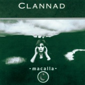 Clannad - Almost Seems (Too Late To Turn) [2003 - Remaster]