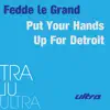 Put Your Hands Up for Detroit - Single album lyrics, reviews, download