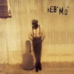 Keb' Mo' - Come In My Kitchen