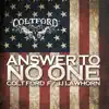 Answer to No One (feat. JJ Lawhorn) - Single album lyrics, reviews, download