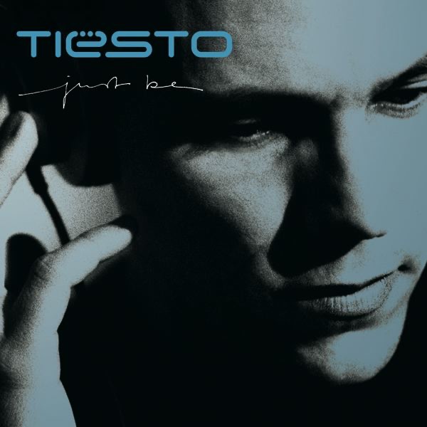 Just Be - Tiësto