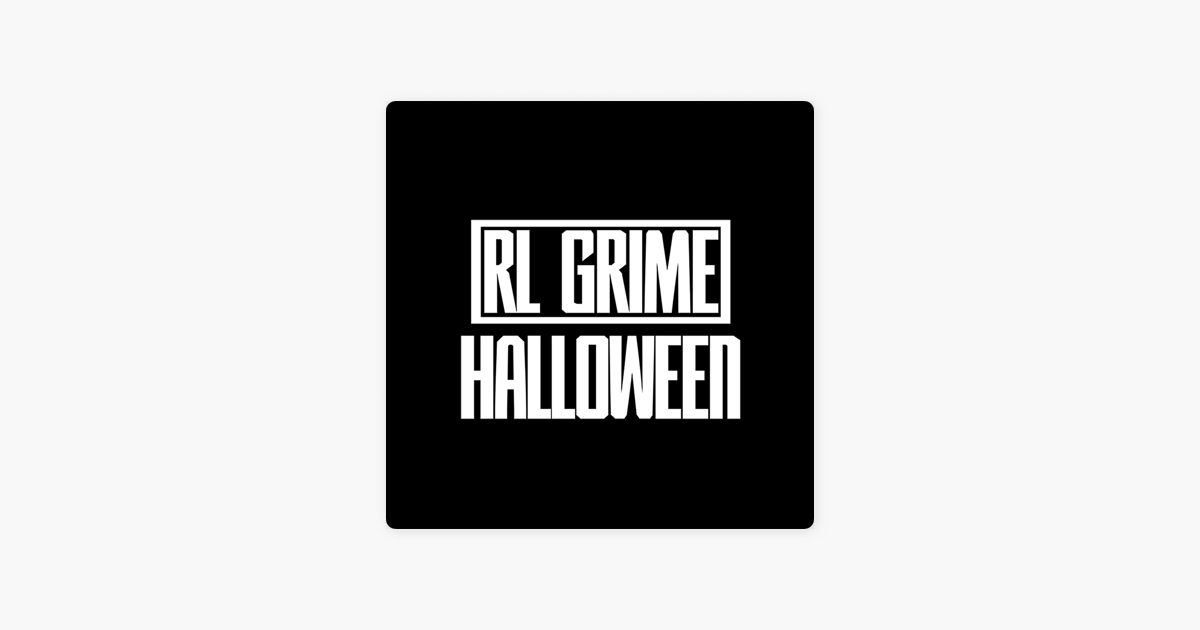 ‎RL Grime Presents Halloween on Apple Music