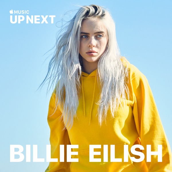 Up Next: Billie Eilish - Up Next : Billie Eilish