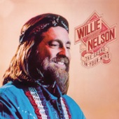 Willie Nelson - If You've Got The Money I've Got The Time