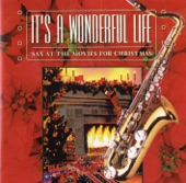 It's a Wonderful Life - Sax At the Movies for Christmas