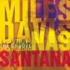 Evolution of the Groove (feat. Carlos Santana) - EP album lyrics, reviews, download