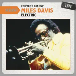 Setlist: The Very Best of Miles Davis - Electric (Live) - Miles Davis