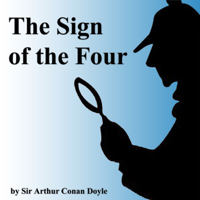 Arthur Conan Doyle - The Sign of the Four (Unabridged) artwork