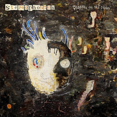 Graffiti On the Train (Deluxe) - Stereophonics