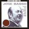 Serie de Oro: José Basso