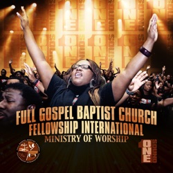 Full Gospel Baptist Church Fellowship International Ministry of Worship - All About You (feat. DeVaughn Murphy)