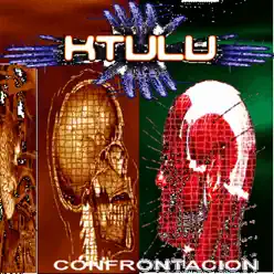 Confrontacion - Ktulu