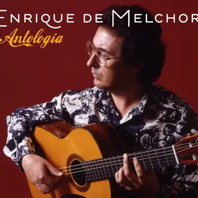 Antologia - Enrique de Melchor Antologia - Enrique de Melchor