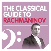 The Classical Guide to Rachmaninov artwork