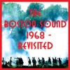 The Boston Sound: 1968 Revisited