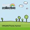 Organic Family Hymnal album lyrics, reviews, download