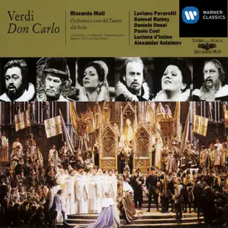 Verdi: Don Carlo by Alexander Anisimov, Coro del Teatro alla Scala di Milano, Daniella Dessi, Luciana D'Intino, Orchestra del Teatro alla Scala di Milano, Paolo Coni, Riccardo Muti & Samuel Ramey album reviews, ratings, credits