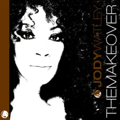 The Makeover - Jody Watley