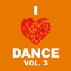 I Love Dance Vol. 3