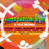 Tutto Cartoni & TV (Le sigle originali) - Artisti Vari