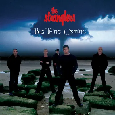 Big Thing Coming - Single - The Stranglers