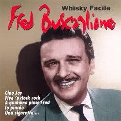 Whisky Facile… - Fred Buscaglione