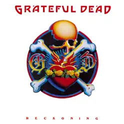 Reckoning - Grateful Dead