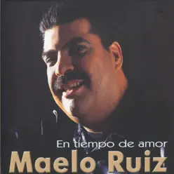 En Tiempo de Amor - Maelo Ruiz