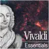 Vivaldi: Essentials album lyrics, reviews, download