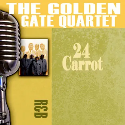 24 Carrot - Golden Gate Quartet