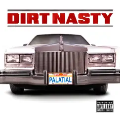 Palatial by Dirt Nasty album reviews, ratings, credits