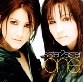 Sister2Sister - What's a Girl to Do
