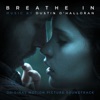 Breathe In (Music From the Motion Picture)