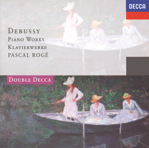 Debussy Piano Works By Pascal Rog 233 On Apple Music