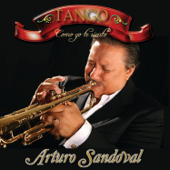 Tango - Como Yo Te Siento - Arturo Sandoval