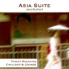 Asia Suite - Finest Relaxing Chillout & Lounge