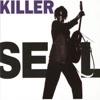 Seal - Killer (Single Version)
