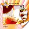 Tea Time album lyrics, reviews, download