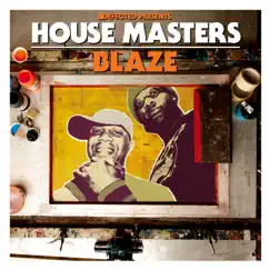 Defected Presents House Masters - Blaze by Various Artists album reviews, ratings, credits
