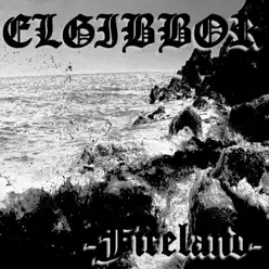 Fireland - Elgibbor
