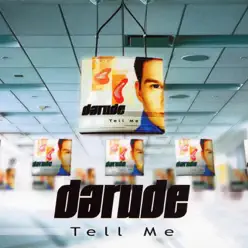 Tell Me - Darude Tell Me - Darude
