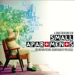 Small Apartments (The Motion Picture Soundtrack) - Per Gessle