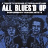 All Blues'd Up: Tribute to the Songs of The Rolling Stones