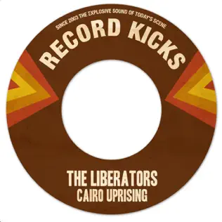 last ned album The Liberators - Cairo Uprising