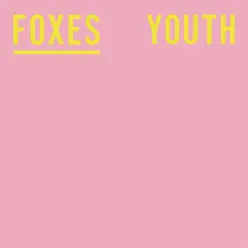 Youth - Single - Foxes