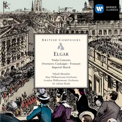 Elgar: Violin Concerto in B Minor, Froissart & Cockaigne Overtures - London Philharmonic Orchestra