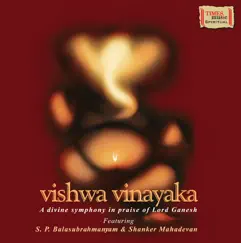 Vishwa Vinayaka by Shankar Mahadevan & S.P. Balasubrahmanyam album reviews, ratings, credits