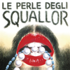 Squallor - Le Perle Degli Squallor artwork