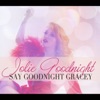 Jolie Goodnight - Pennies from Heaven