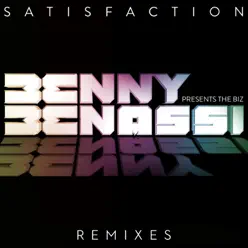Satisfaction (Remixes) - Single - Benny Benassi